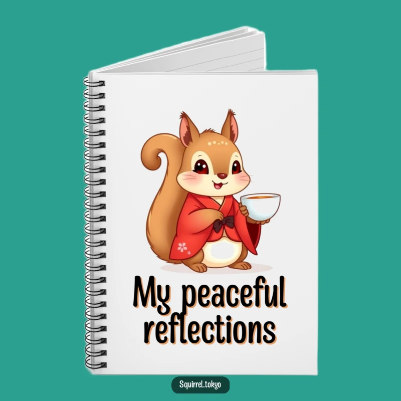 Funny Squirrel Kimono Notebook: Jot Down Peaceful Thoughts, Perfect Funny Gift